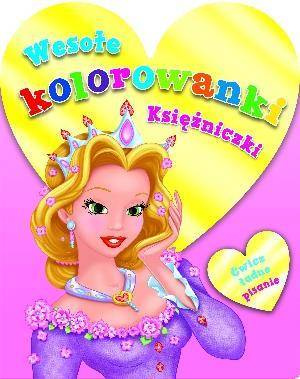 Wesołe kolorowanki. Księżniczki, praca zbiorowa