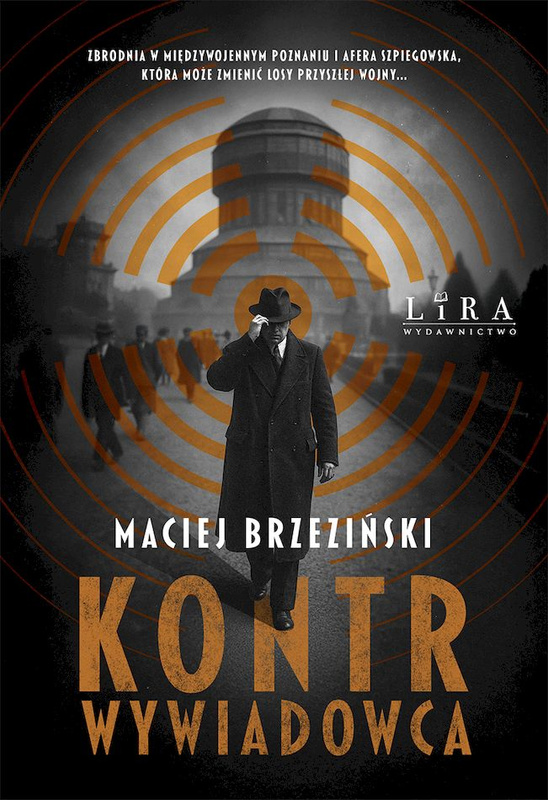 Kontrwywiadowca, Maciej Brzeziński