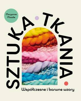 Sztuka tkania, Moodie Maryanne