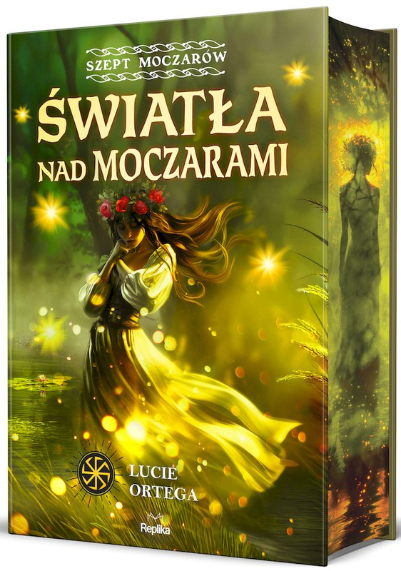 Szept moczarów. Słowiańskie Światy. Tom 1 (ilustrowane brzegi), Lucie Ortega