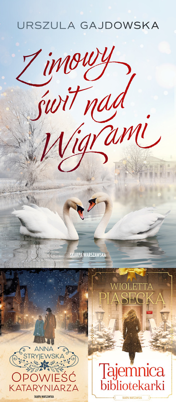 Opowieść kataryniarza + Tajemnica bibliotekarki + Zimowy świt nad Wigrami