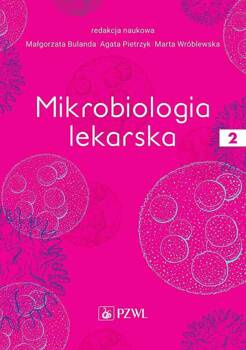Mikrobiologia lekarska Tom 2, Bulanda Małgorzata