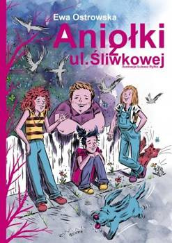 Aniołki z ul. Śliwkowej, Ewa Ostrowska