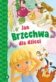Jan Brzechwa dla dzieci, Jan Brzechwa