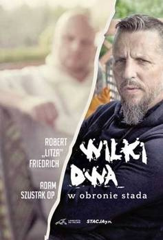 Wilki dwa. W obronie stada, Friedrich, Szustak