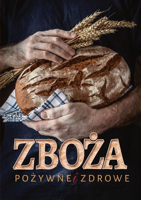 Zboża. Pożywne i zdrowe, U. Haśkiewicz