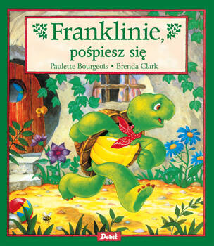 Franklinie, pośpiesz się, Paulette Bourgeois
