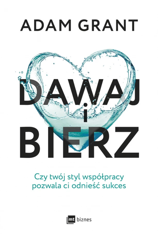 Dawaj i bierz, Adam Grant