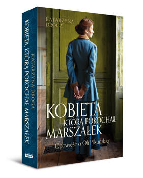 Kobieta którą pokochał Marszałek, Katarzyna Droga