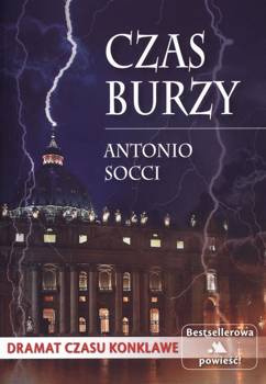 Czas burzy - Antonio Socci