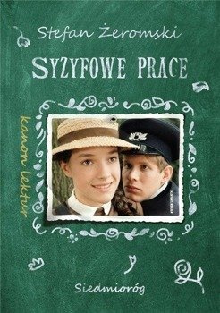 Syzyfowe prace TL SIEDMIORÓG - Stefan Żeromski