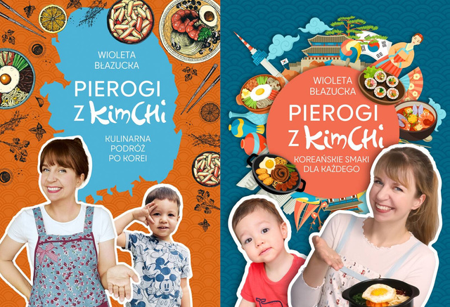 Pierogi z kimchi. Kulinarna podróż po Korei + Pierogi z kimchi, Wioleta Błazucka