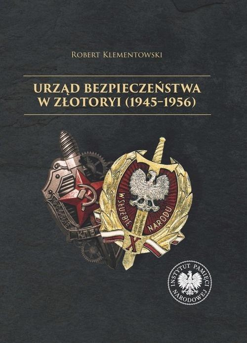 Urząd Bezpieczeństwa w Złotoryi (1945-1956), Klementowski Robert
