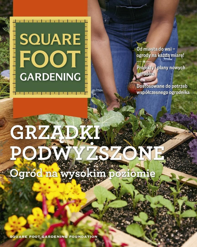 Grządki podwyższone. Ogród na wysokim poziomie, praca zbiorowa