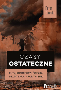 Czasy ostateczne, Peter Turchin