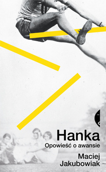 Hanka, Maciej Jakubowiak