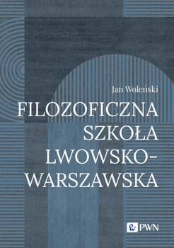 Filozoficzna Szkoła Lwowsko-Warszawska, Jan Woleński