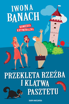 Przeklęta rzeźba i klątwa pasztetu, Iwona Banach