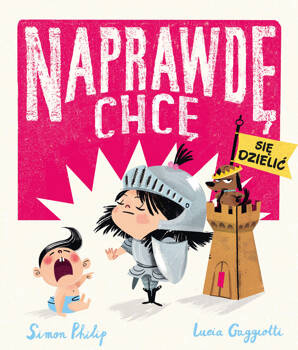 Naprawdę chcę się dzielić. Naprawdę chcę, tom 4, Simon Philip