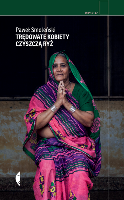 Trędowate kobiety czyszczą ryż, Paweł Smoleński