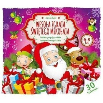 Wesoła Zgraja Świętego Mikołaja 6-8 lat - Martyna Bubicz
