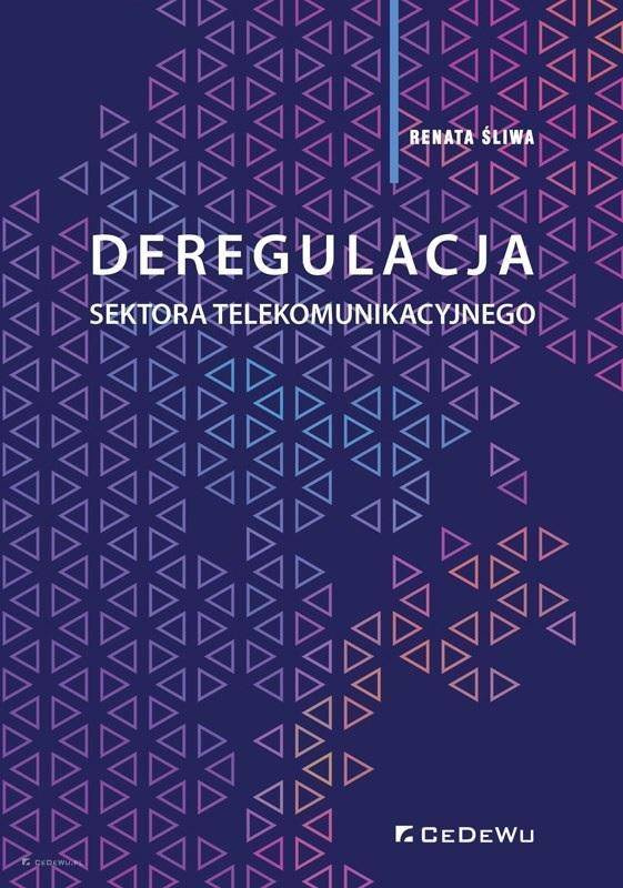 Deregulacja sektora telekomunikacyjnego - Renata Śliwa