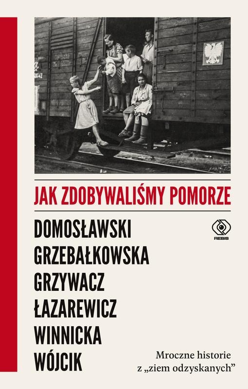 Jak zdobywaliśmy Pomorze, Artur Domosławski