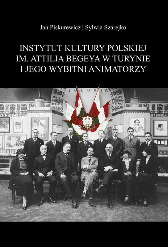 Instytut Kultury Polskiej im. Attilia Begeya..., Jan Piskurewicz