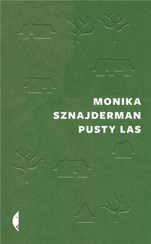 Pusty las, Monika Sznajderman