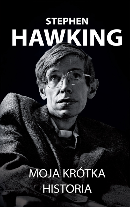 Moja krótka historia, Stephen Hawking