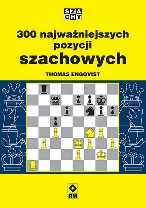 300 najważniejszych pozycji szachowych, Thomas Engqvist