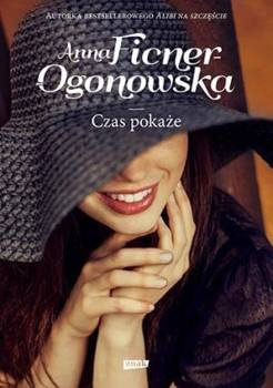 Czas pokaże, Anna Ficner-Ogonowska
