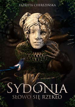 Sydonia. Słowo się rzekło TW, Elżbieta Cherezińska