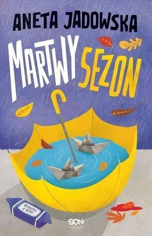 Martwy sezon - Aneta Jadowska