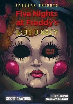 Five Nights at Freddy's. Fazbear Frights. 1:35 w.. - Scott Cawthon
