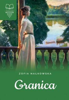 Granica, Zofia Nałkowska