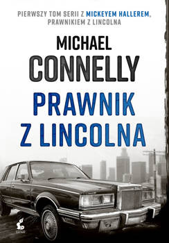Prawnik z lincolna, Michael Connelly
