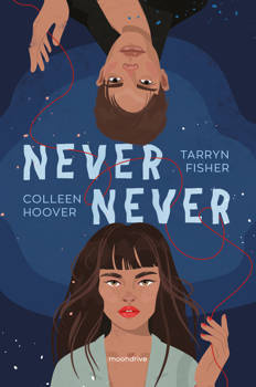 Never Never, Colleen Hoover, Tarryn Fisher