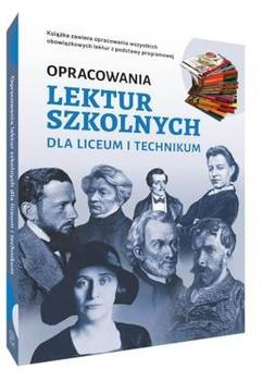 Opracowania lektur szkolnych dla LO i techn. - Katarzyna Zioła-Zemczak, Iza Sieranc, Izabela Pas