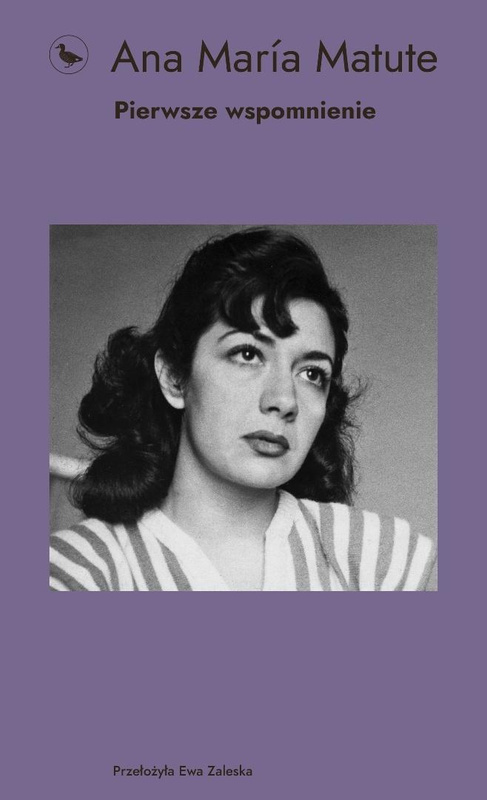 Pierwsze wspomnienie, Ana Maria Matute