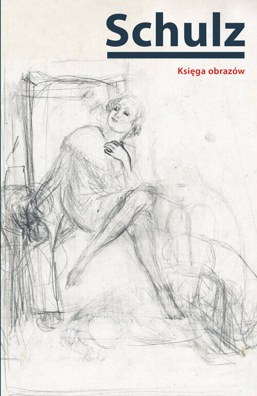 Księga obrazów, Bruno Schulz