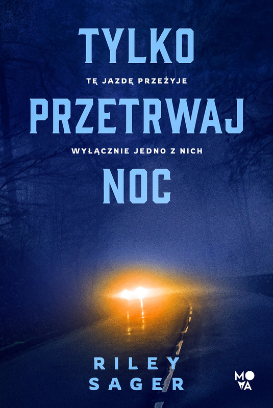 Tylko przetrwaj noc, Riley Sager