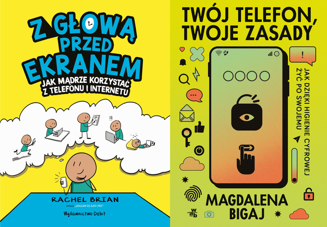 Z głową przed ekranem + Twój telefon, twoje zasady