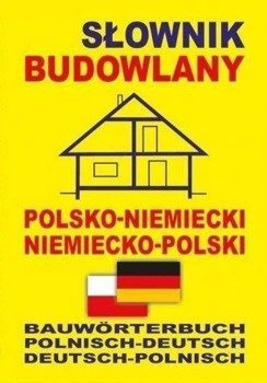 Słownik budowlany pol-niem niem-pol - praca zbiorowa