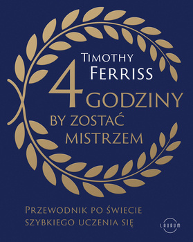 4 godziny, by zostać mistrzem, Timothy Ferriss