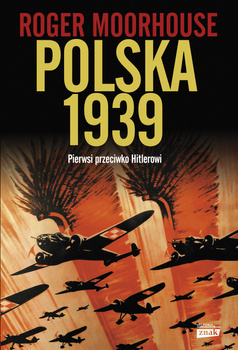 Polska 1939, Roger Moorhouse