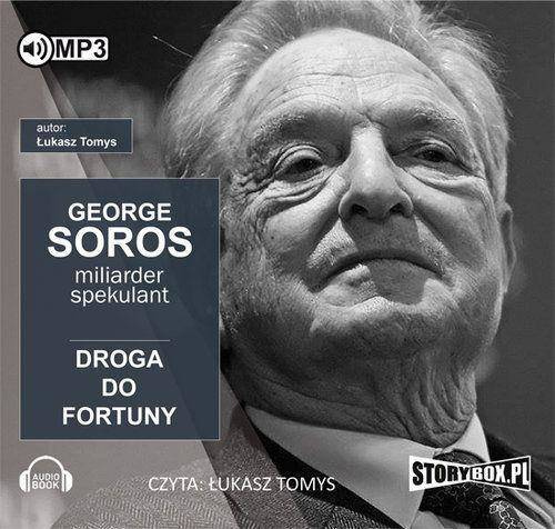 George Soros. Spekulant i miliarder. Audiobook - Łukasz Tomys