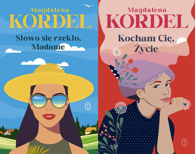 Słowo się rzekło, Madame + Kocham Cię, Życie, Magdalena Kordel