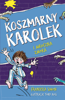 Koszmarny Karolek i mroczna zmora, Francesca Simon