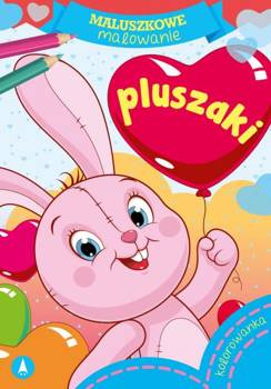 Maluszkowe malowanie. Pluszaki